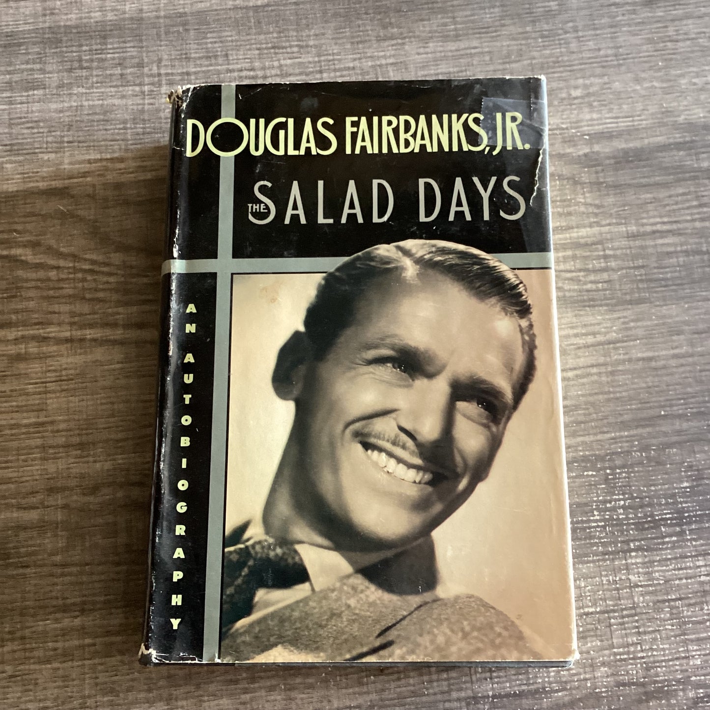 The Salad Days
Vol 2
By Douglas Fairbanks Jr