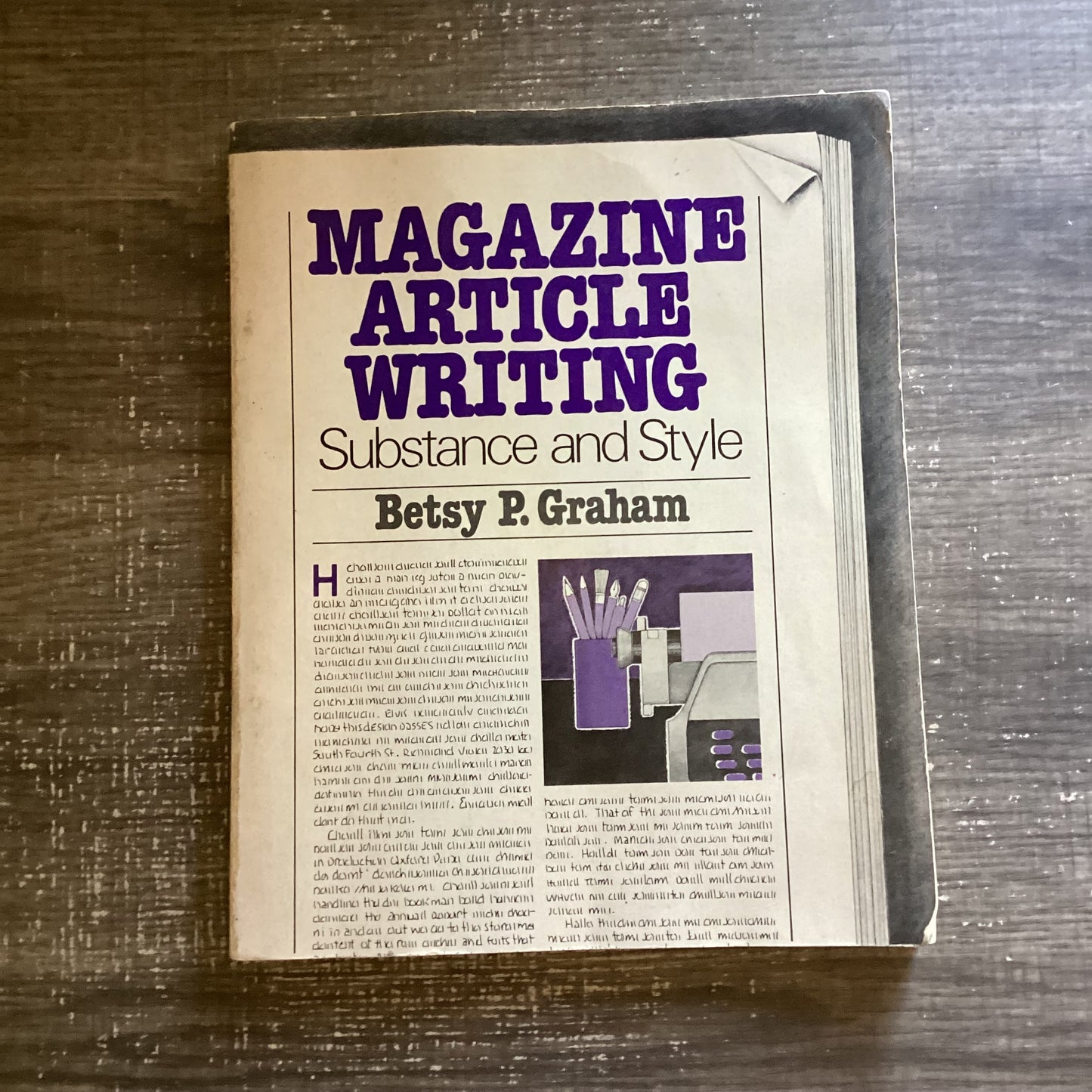 Magazine Article Writing, Substance And Style
By Betsy P. Graham
