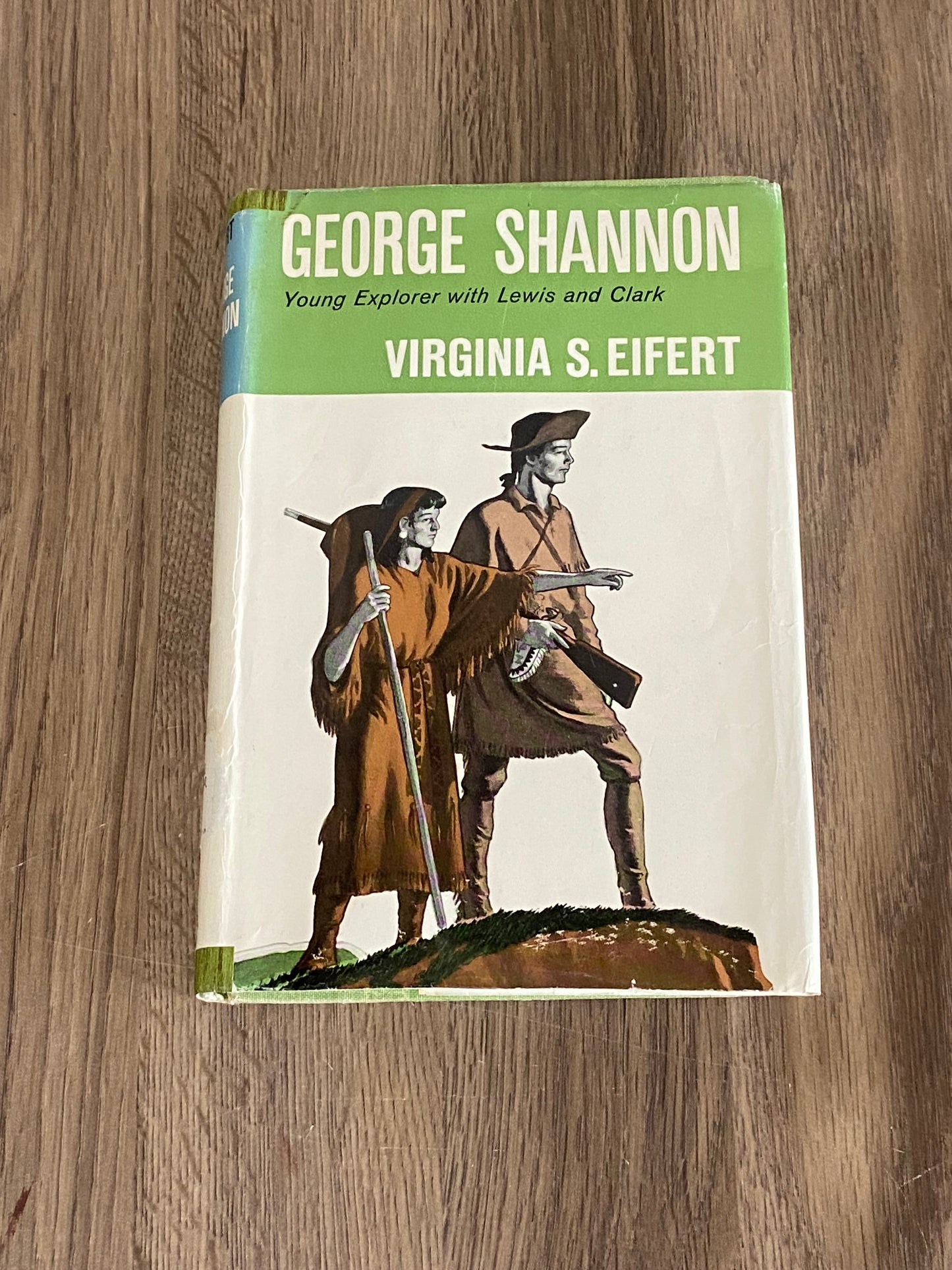 George Shannon
Young Explorer with Lewis and Clarke
By Virginia S Eifert