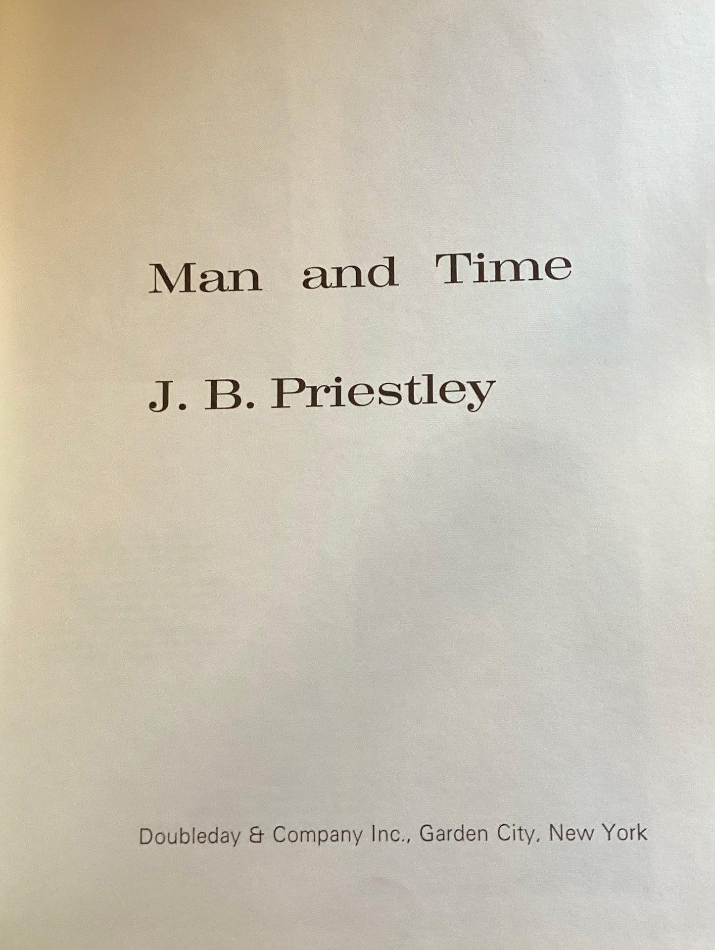 Man and Time
By J.B. Priestley