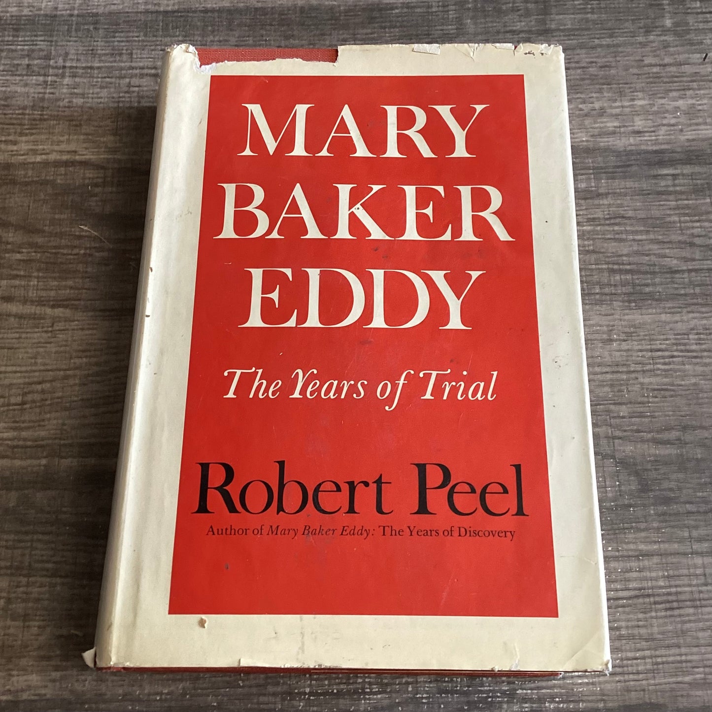 Mary Baker Eddy
The Years of trial
By Robert Peel