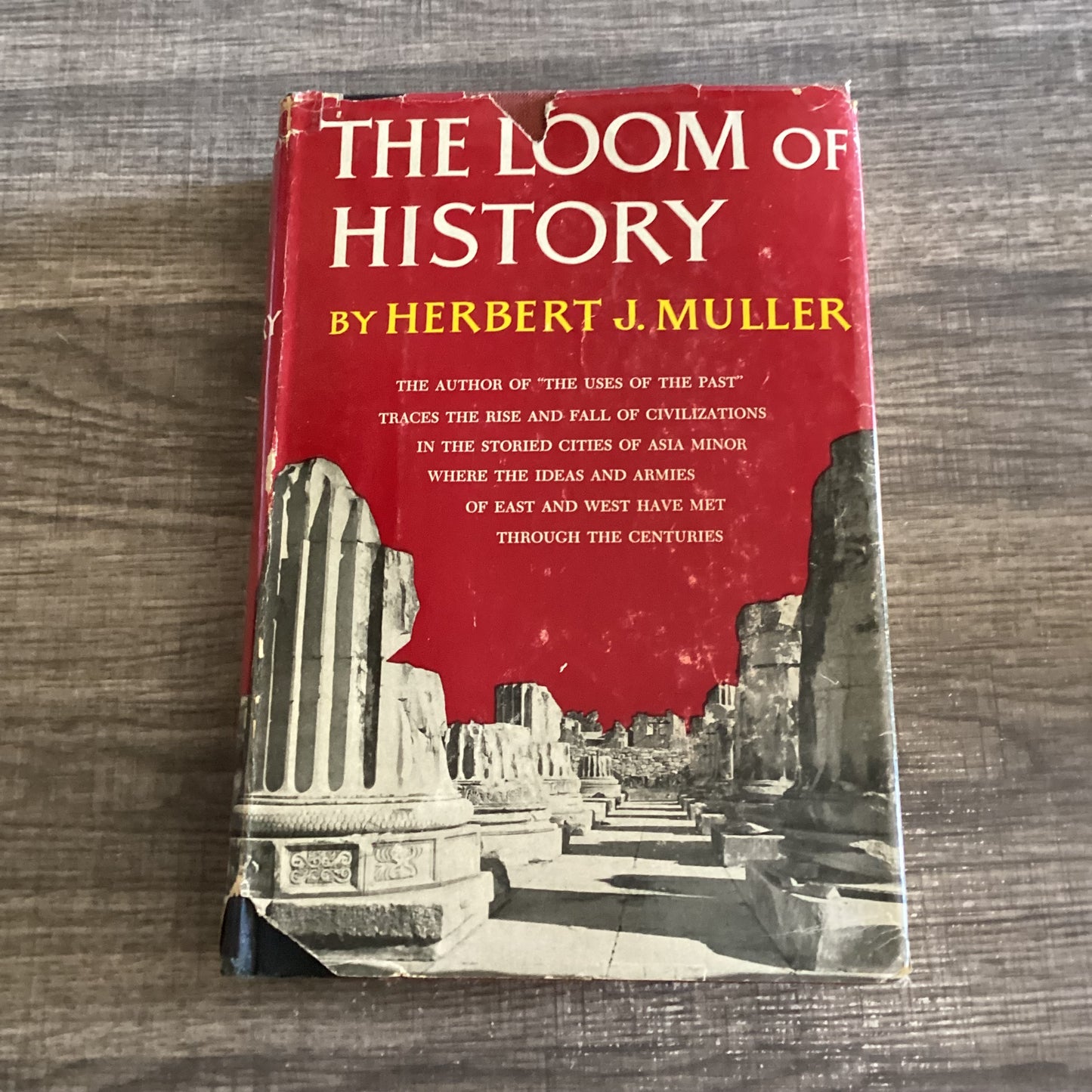 The loom of history
By Herbert J Muller