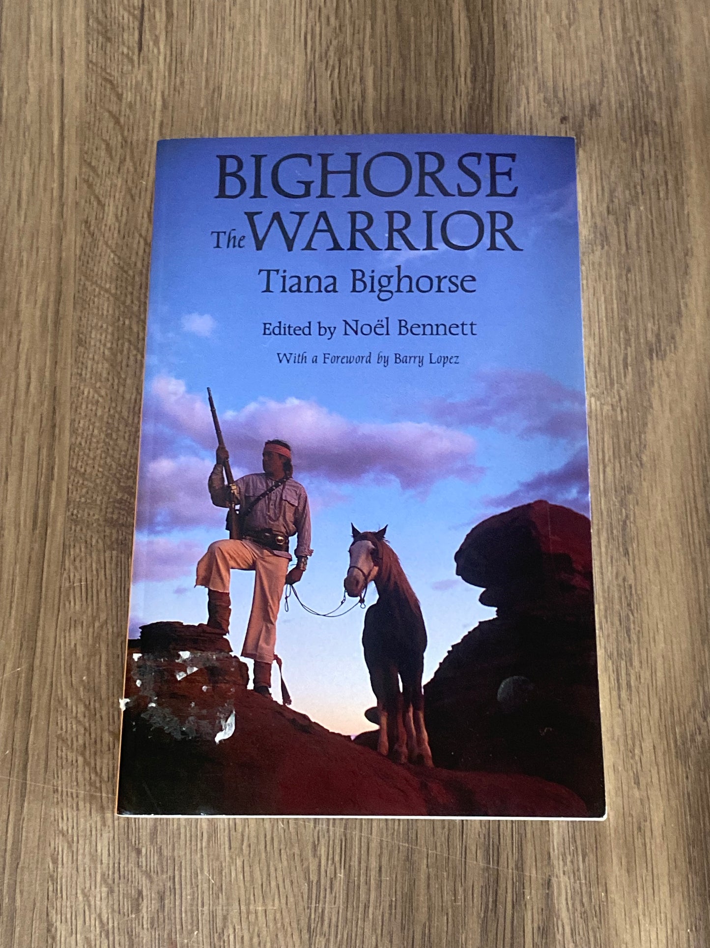 BIGHORSE The WARRIOR
By Tiana Bighorse
Edited by Noel Bennett