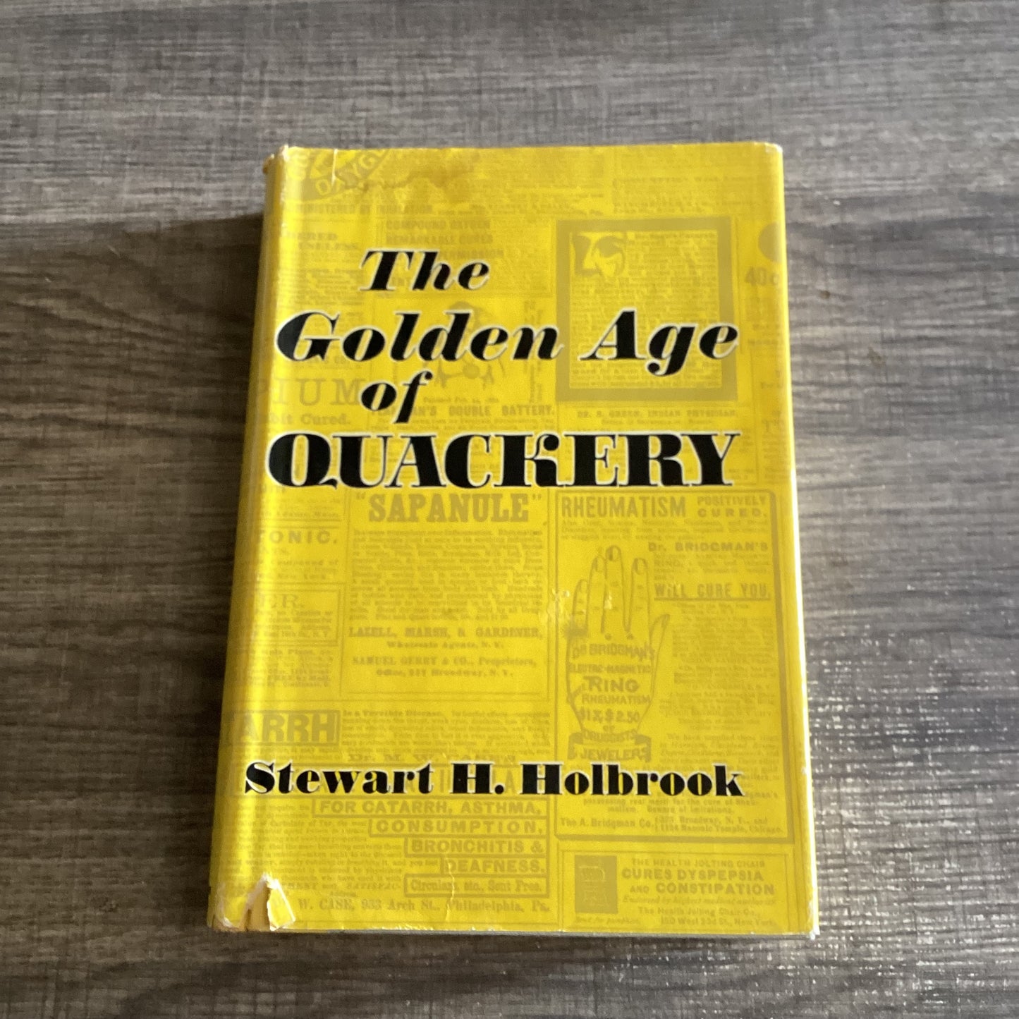 The Golden Age of Quackery
By Stewart H Holbrook