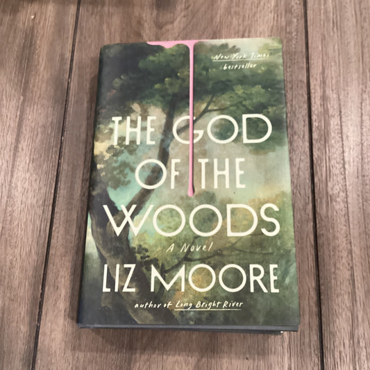 The God of the Woods
By Liz Moore