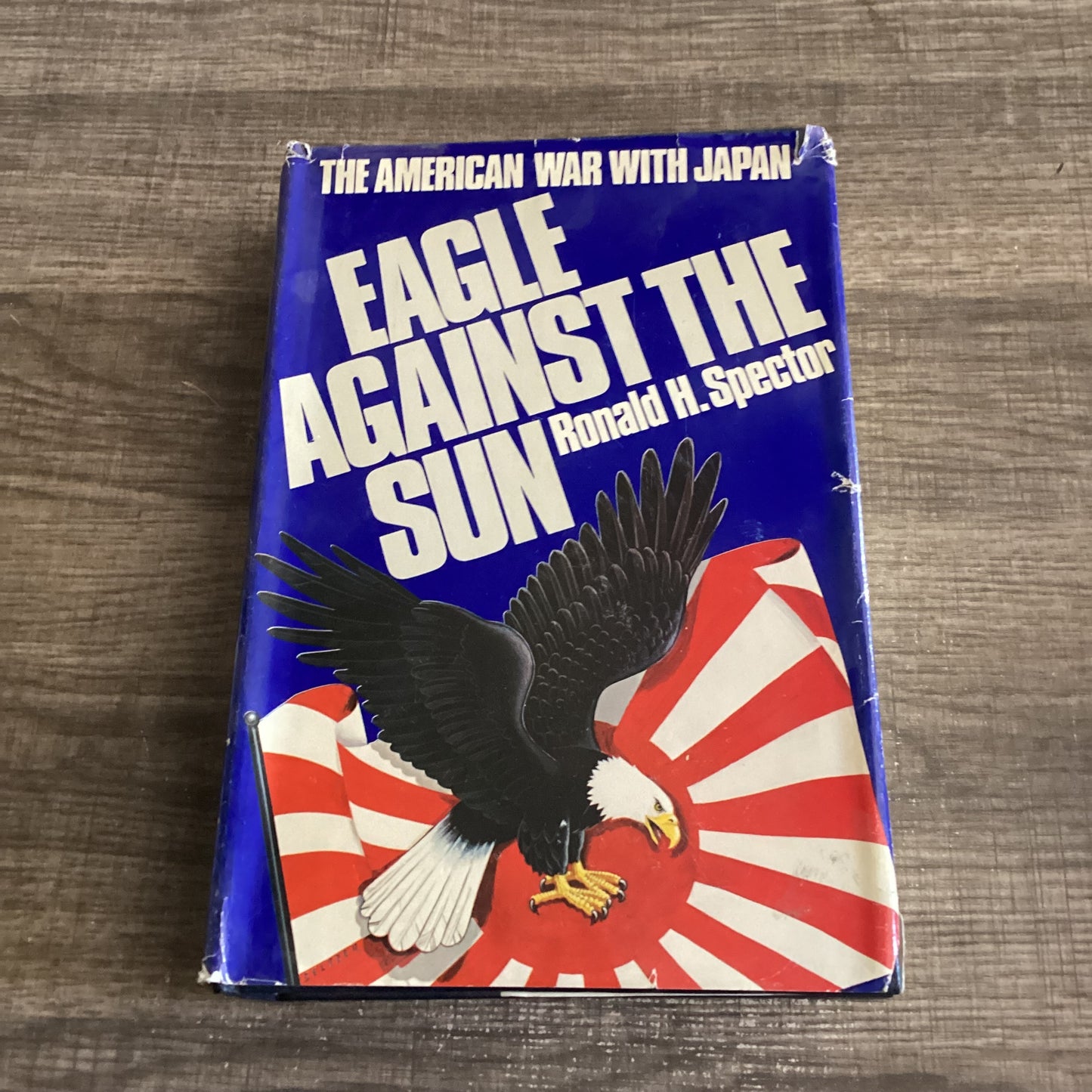 Eagle against the sun
The American war against Japan 
By Ronald H Spector