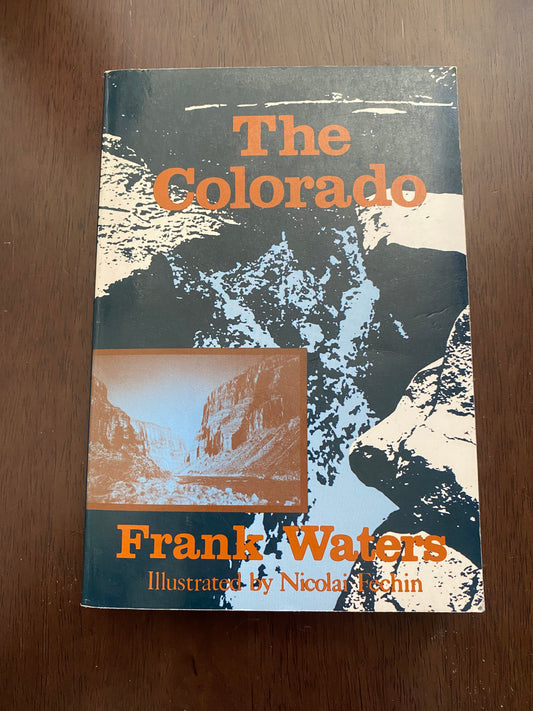 The Colorado
By Frank Waters