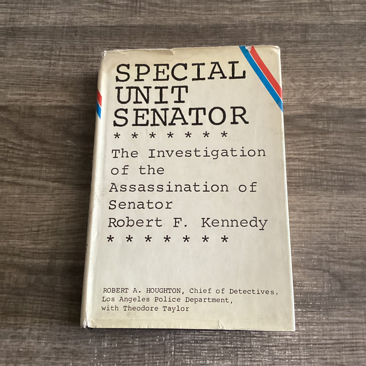Special unit Senator
The investigation of the Assassination of senator Robert F Kennedy 
By Robert H Houghton