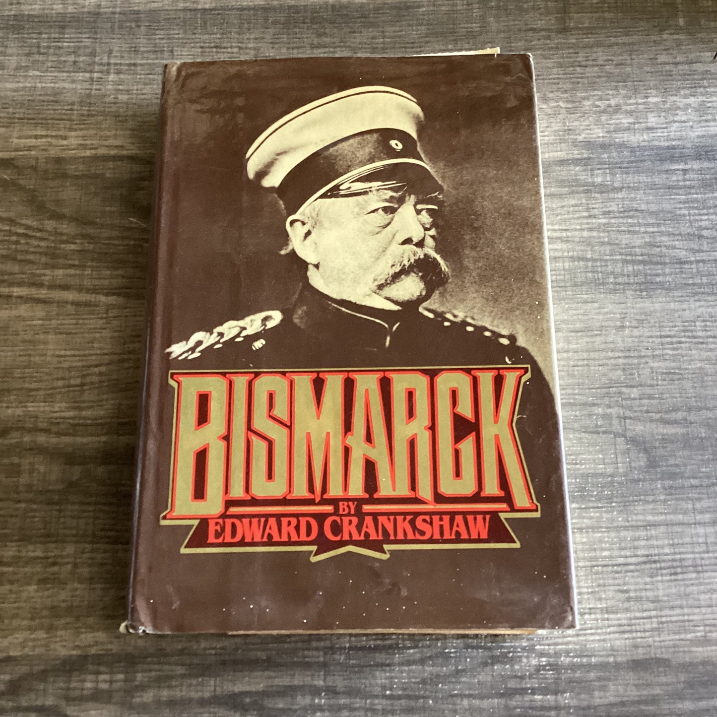 Bismarck 
By Edward Crankshaw