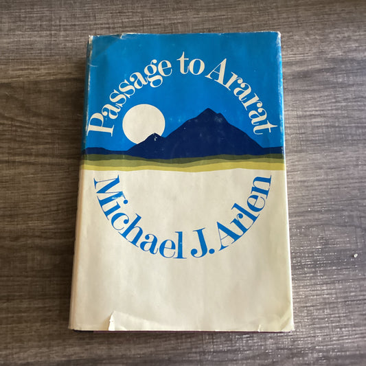 Passage to Ararat 
By Michael J Arlen