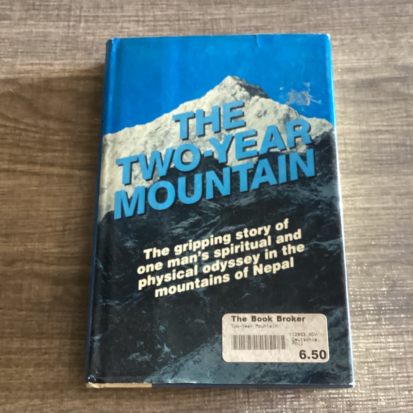 The Two-Year Mountain 
By Phil Deutschle