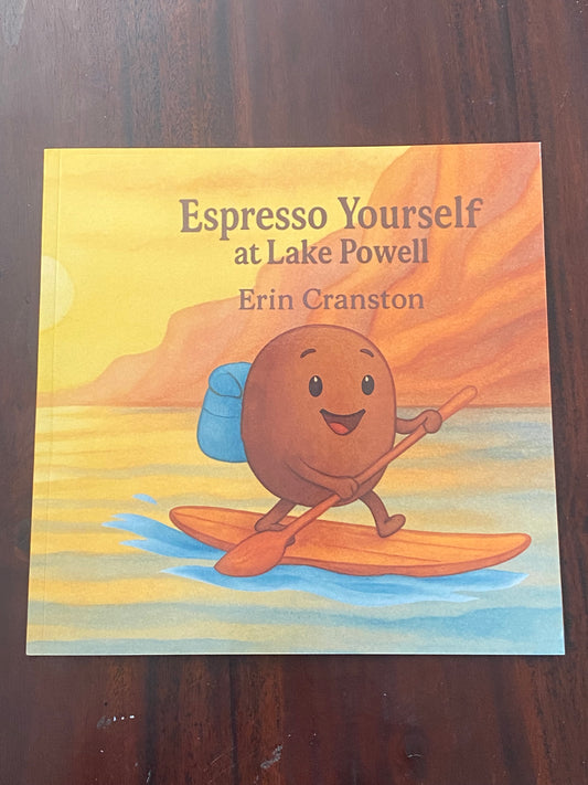 Espresso Yourself at Lake Powell 
By Erin Cranston