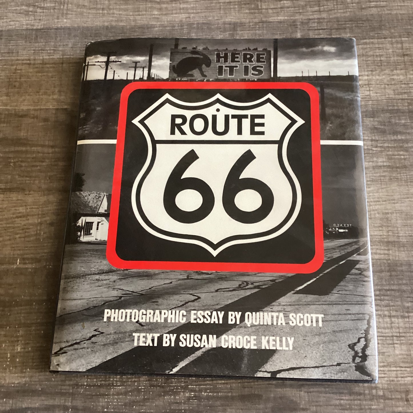 Route 66
The Highway and It’s People 
By Quinta Scott