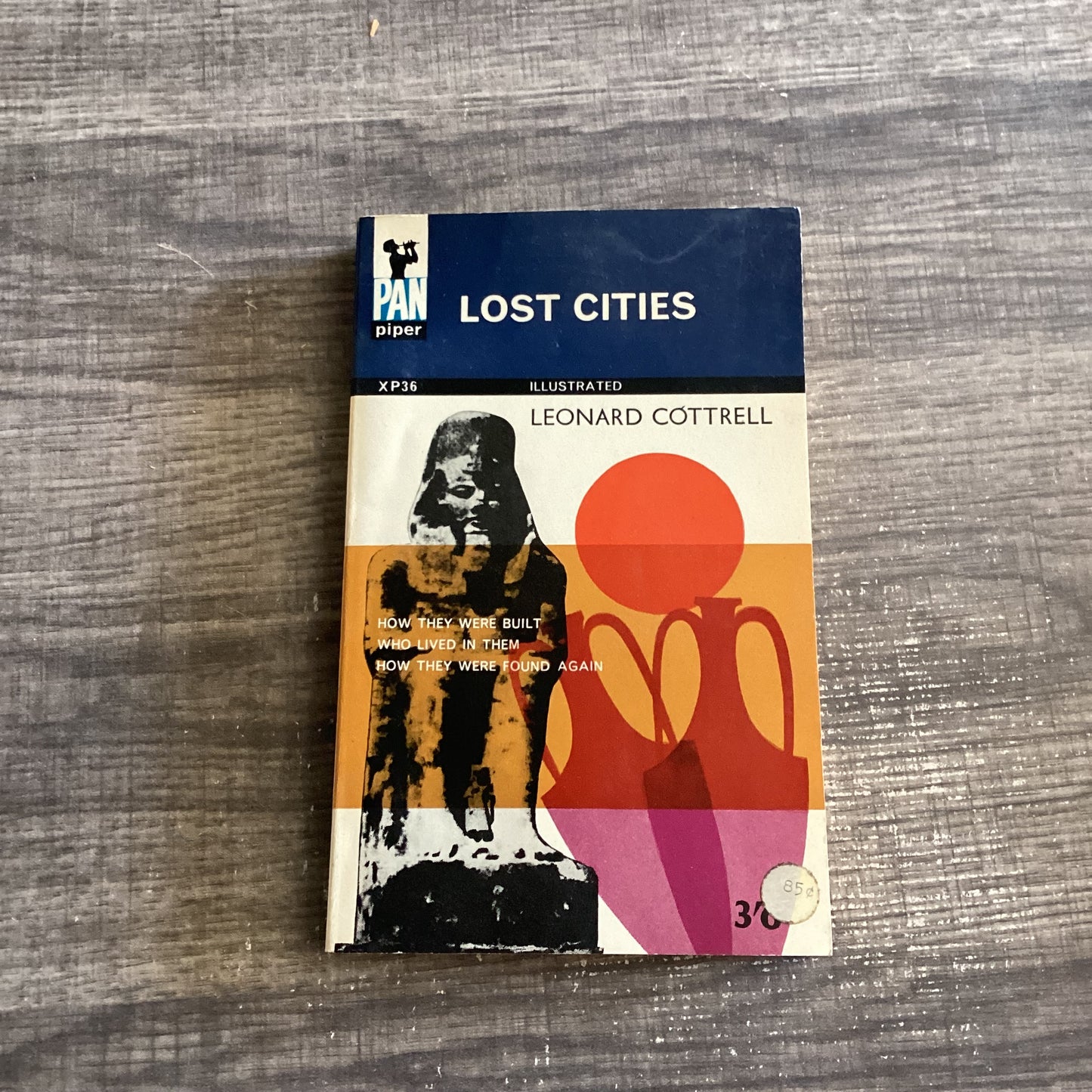 Lost cities
By Leonard Cottrell