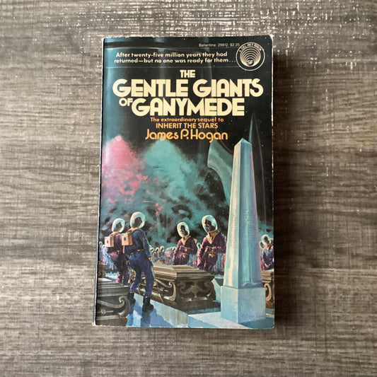 The Gentle Giants of Ganymede 
By James P Hogan