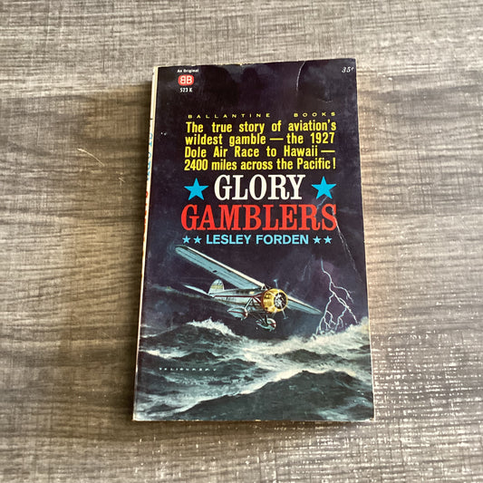 Glory Gamblers
By Lesley Forden