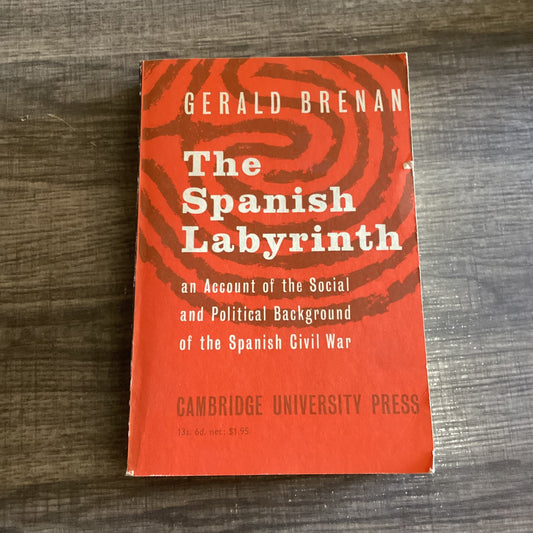 The Spanish Labyrinth 
By Gerald Brenan