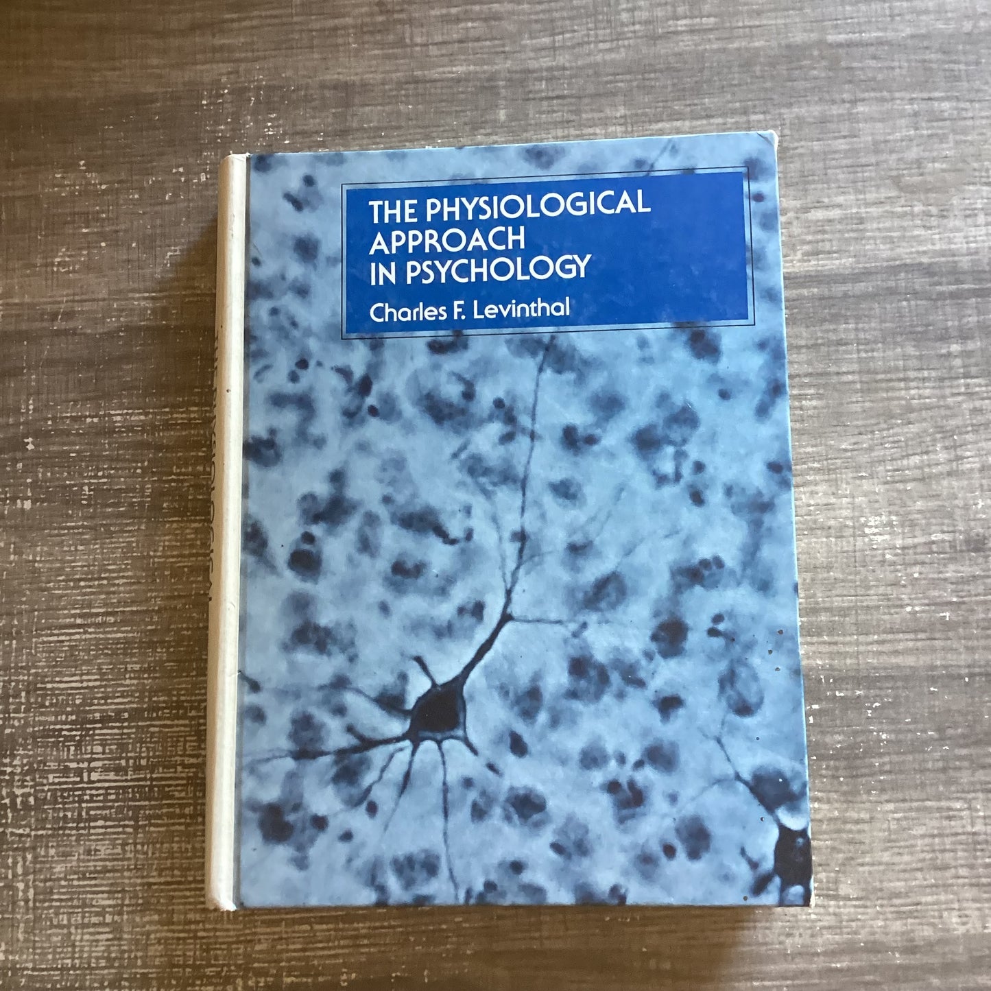 The Physiological Approach in Psychology
By Charles F. Levinthal