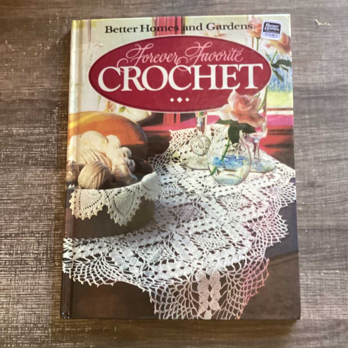 Forever Favorite Crochet
By Better Homes and Gardens