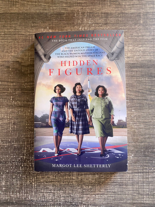Hidden Figures 
By Margot Lee shetterly