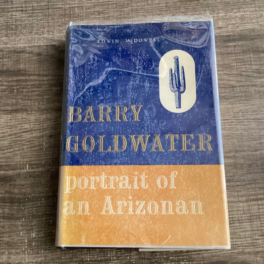 Barry Goldwater portrait of an Arizonan
By Edwin McDowell
