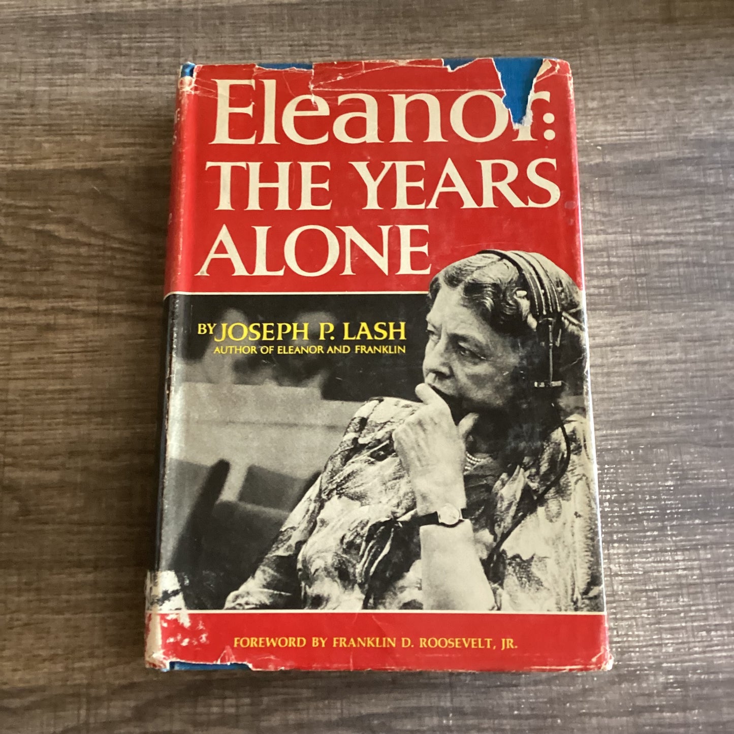 Eleanor the Years Alone
By Joseph P Lash