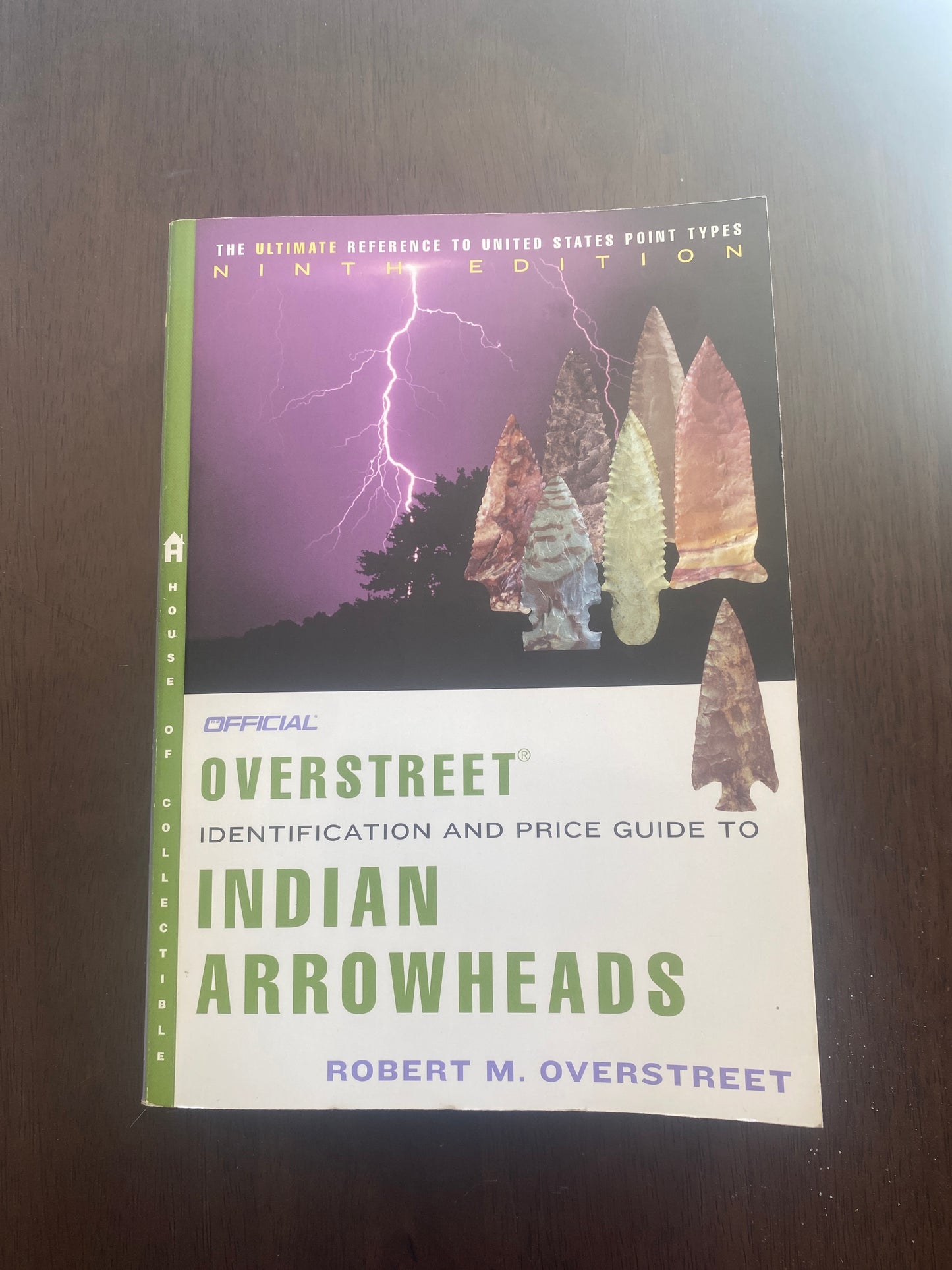 Overstreet Identification and Price Guide to Indian Arrowheads
By Robert M Overstreet 
Ninth Edition