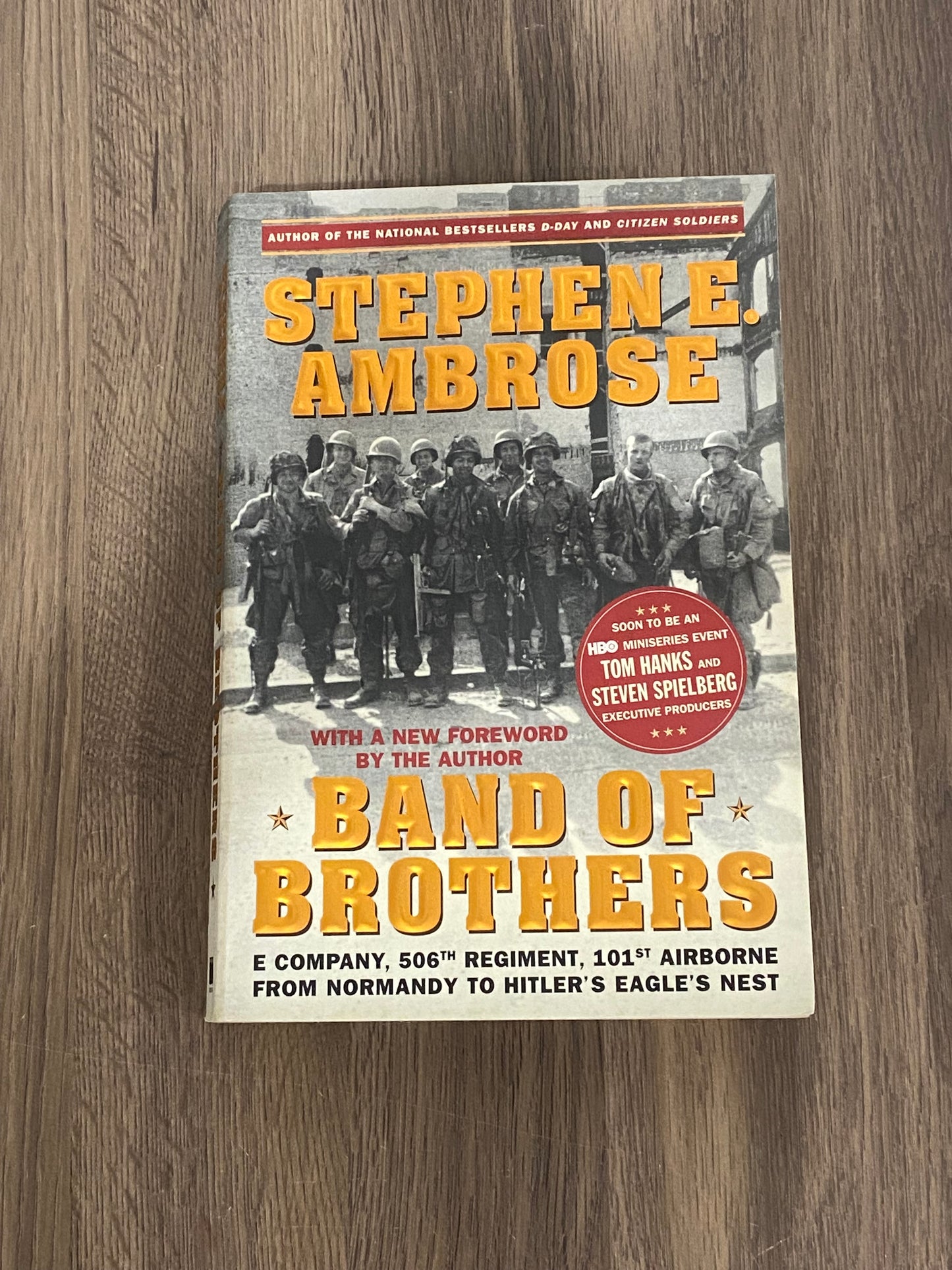 Band Of Brothers
By Stephen E Ambrose