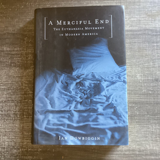 A Merciful End
By Ian Dowiggin