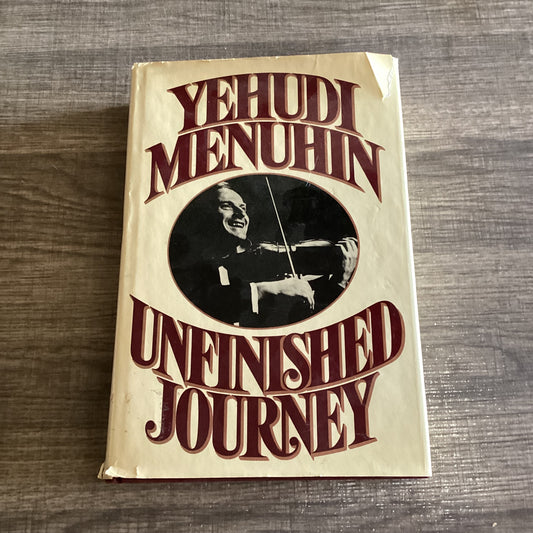 Unfinished Journey 
By Yehudi Menuhin