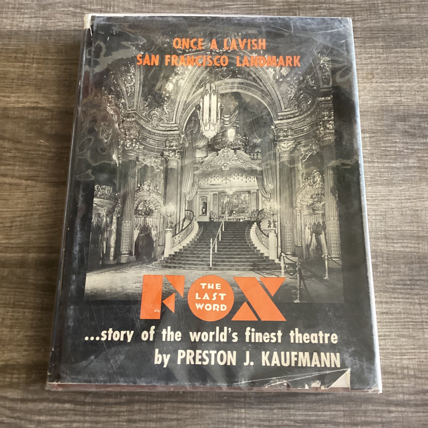 Fox the last word
Story of the worlds finest theatre 
By P J Kaufmann