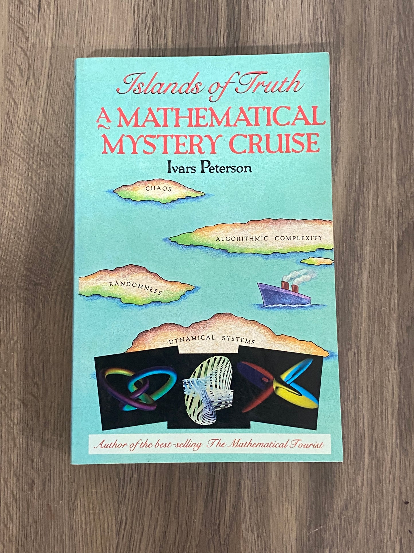 Islands Of Truth
A Mathematical Mystery Cruise
By Ivars Peterson