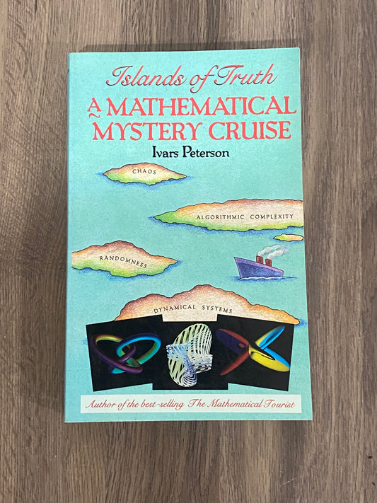 Islands Of Truth
A Mathematical Mystery Cruise
By Ivars Peterson