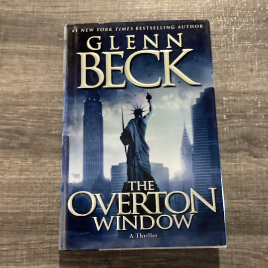 The Overton Window
-A Thriller
By Glenn Beck