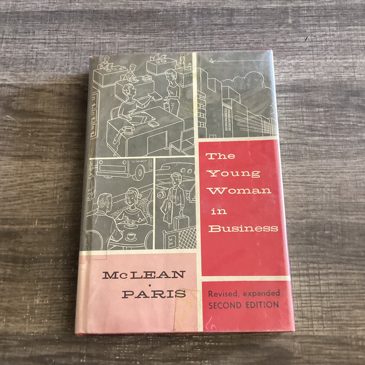 The Young Woman In Business 
By Beth Bailey McLean
