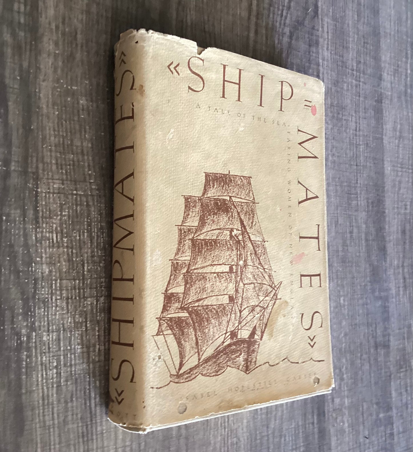 Shipmates
A Tale of the Seafaring women of New England 
By Isabel Hopestill Carter