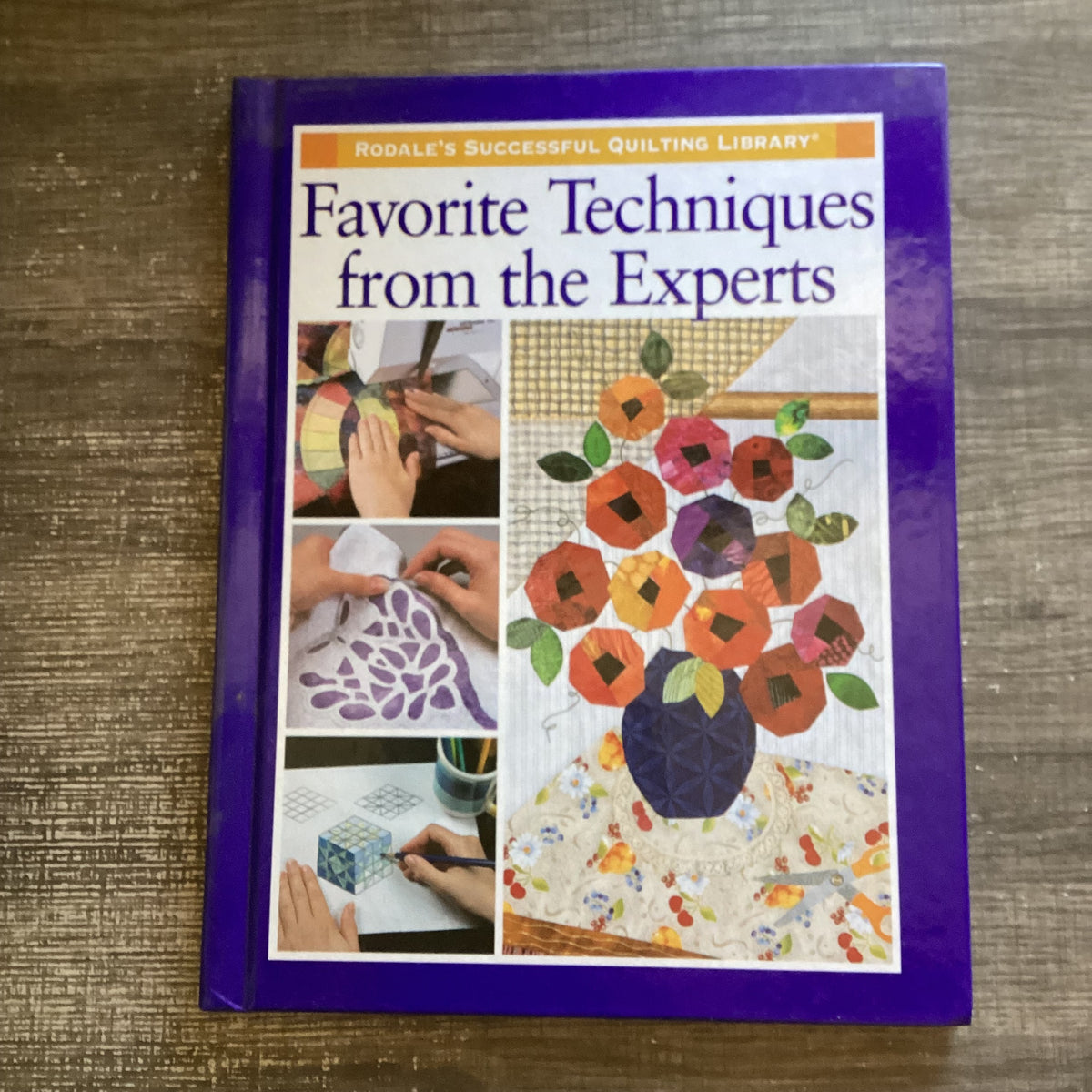 Rodale’s Successful Quilting Library-Favorite Techniques from the Experts-