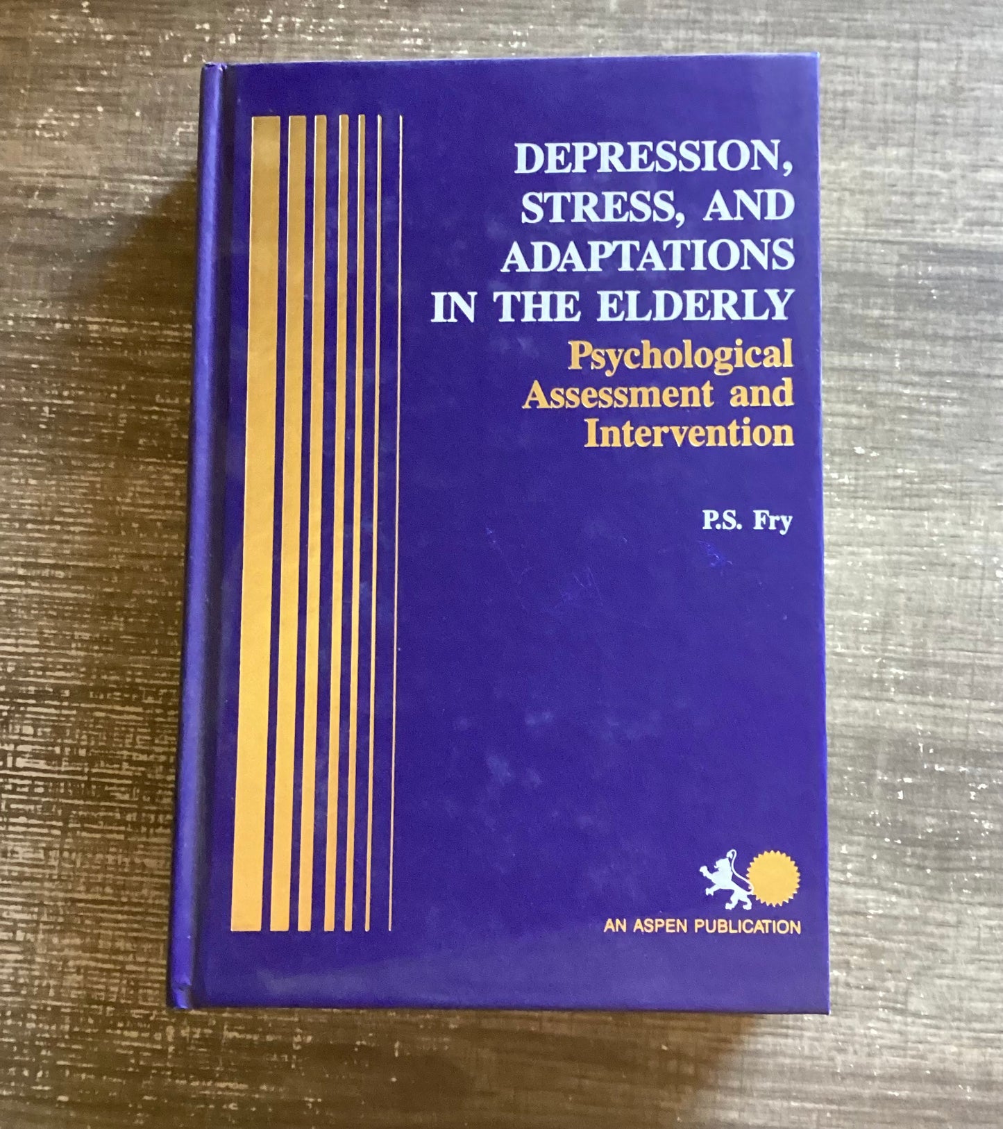 Depression, Stress, And Adaptations in the Elderly
By P.S. Fry, Ph.D.
