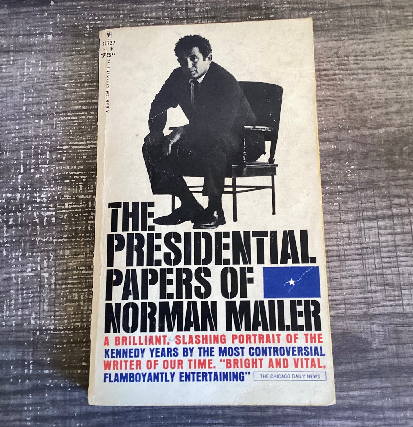 The presidential papers of Norman Mailer