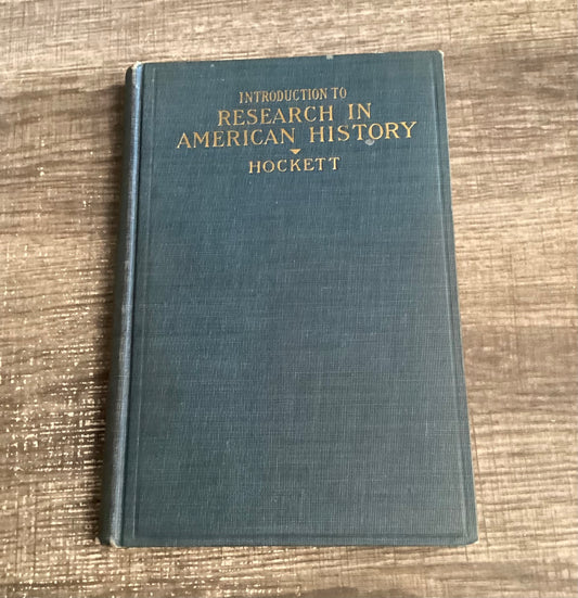 Introduction to Research in American History
By Homer Carey Hockett