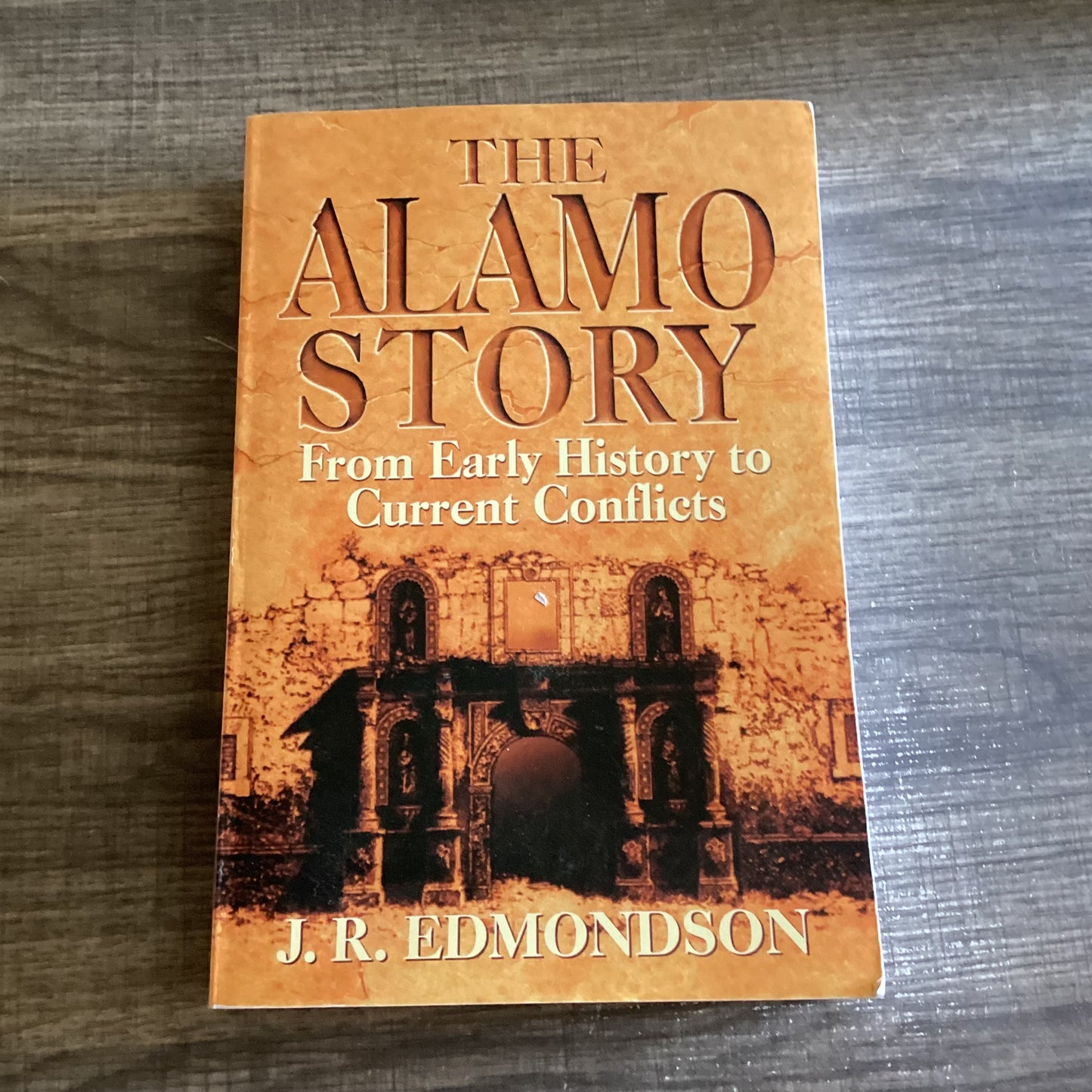The Alamo Story 
By J R Edmondson