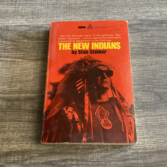 The New Indians
By Stan Steiner