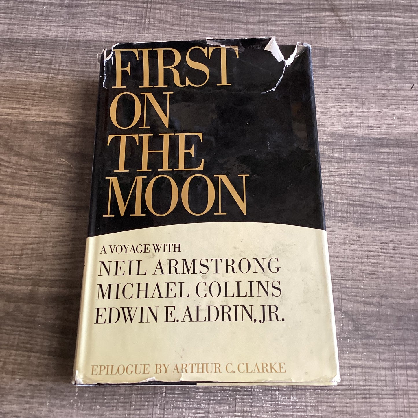 First on the Moon
A Voyage with Neil Armstrong, Michael Collins,
Edwin E Aldrin Jr