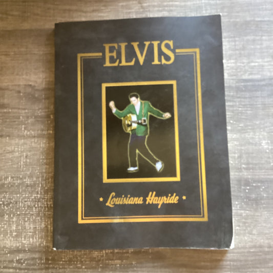 Elvis ~Louisiana Hayride~
By Joey Kent