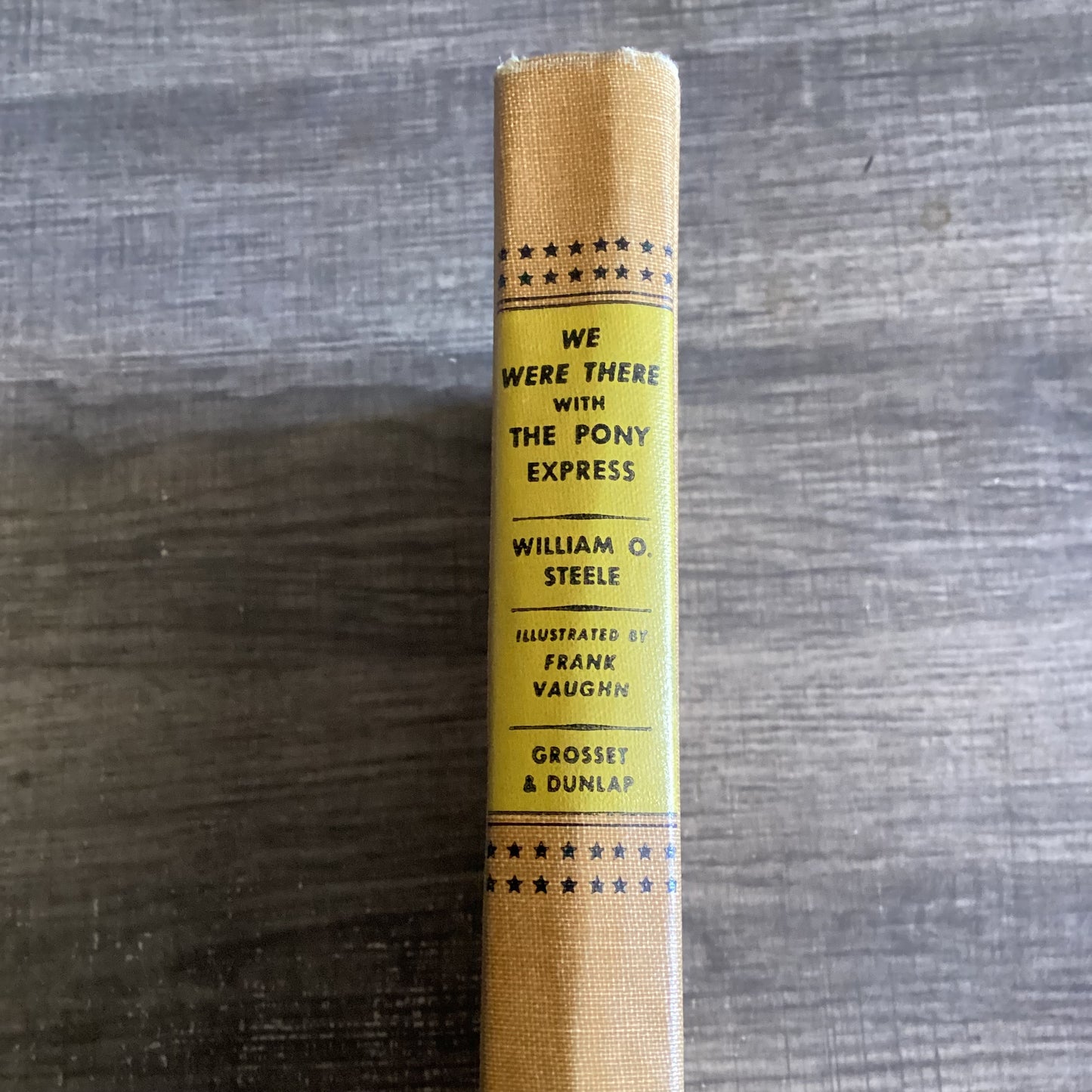 We Were There with the Pony Express 
By William O Steele