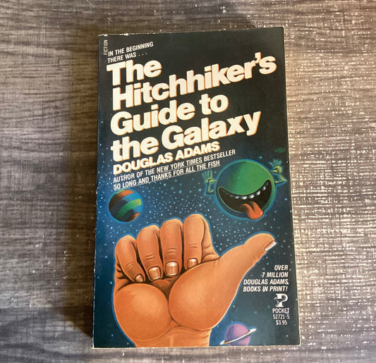The Hitchhikers Guide to the Galaxy 
By Douglas Adam’s