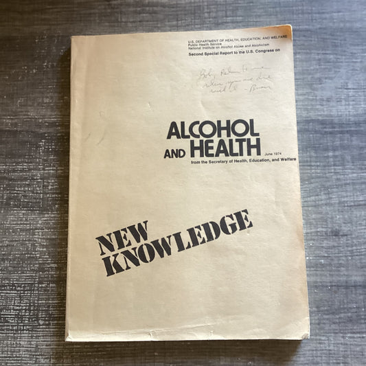 Alcohol and Health, New Knowledge
U.S. Department of Health, Education, And Welfare