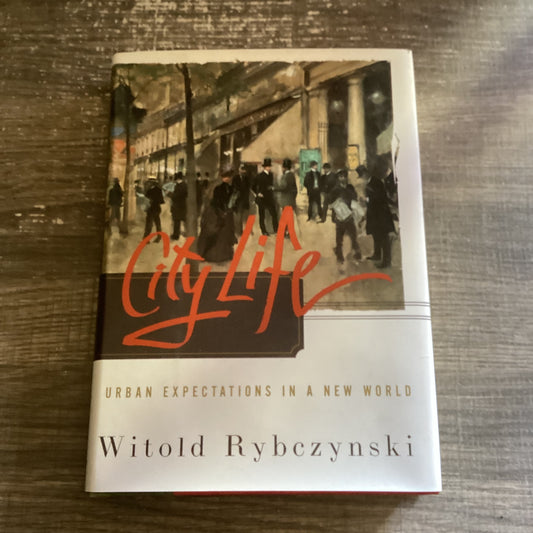 City Life
By Witold Rybczynski