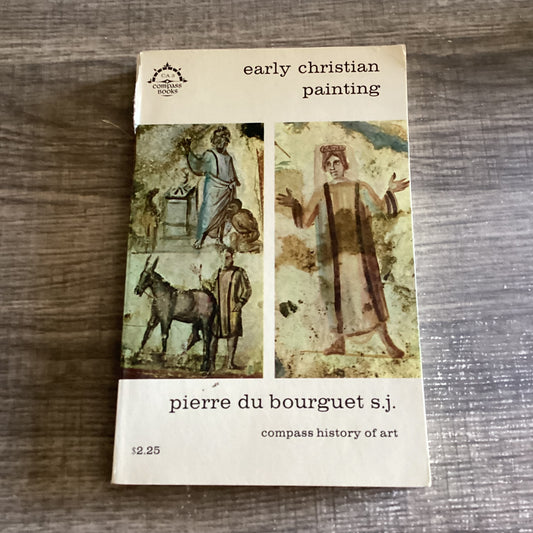Early Christian Painting
By Pierre Du bourquet
