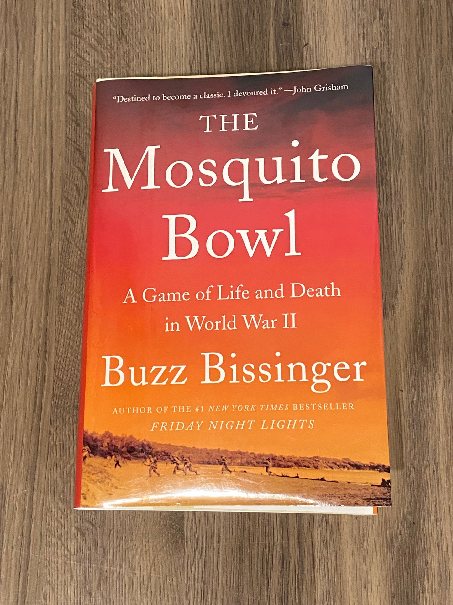 The Mosquito Bowl
A Game Of Life And Death In World War II
By Buzz Bissinger